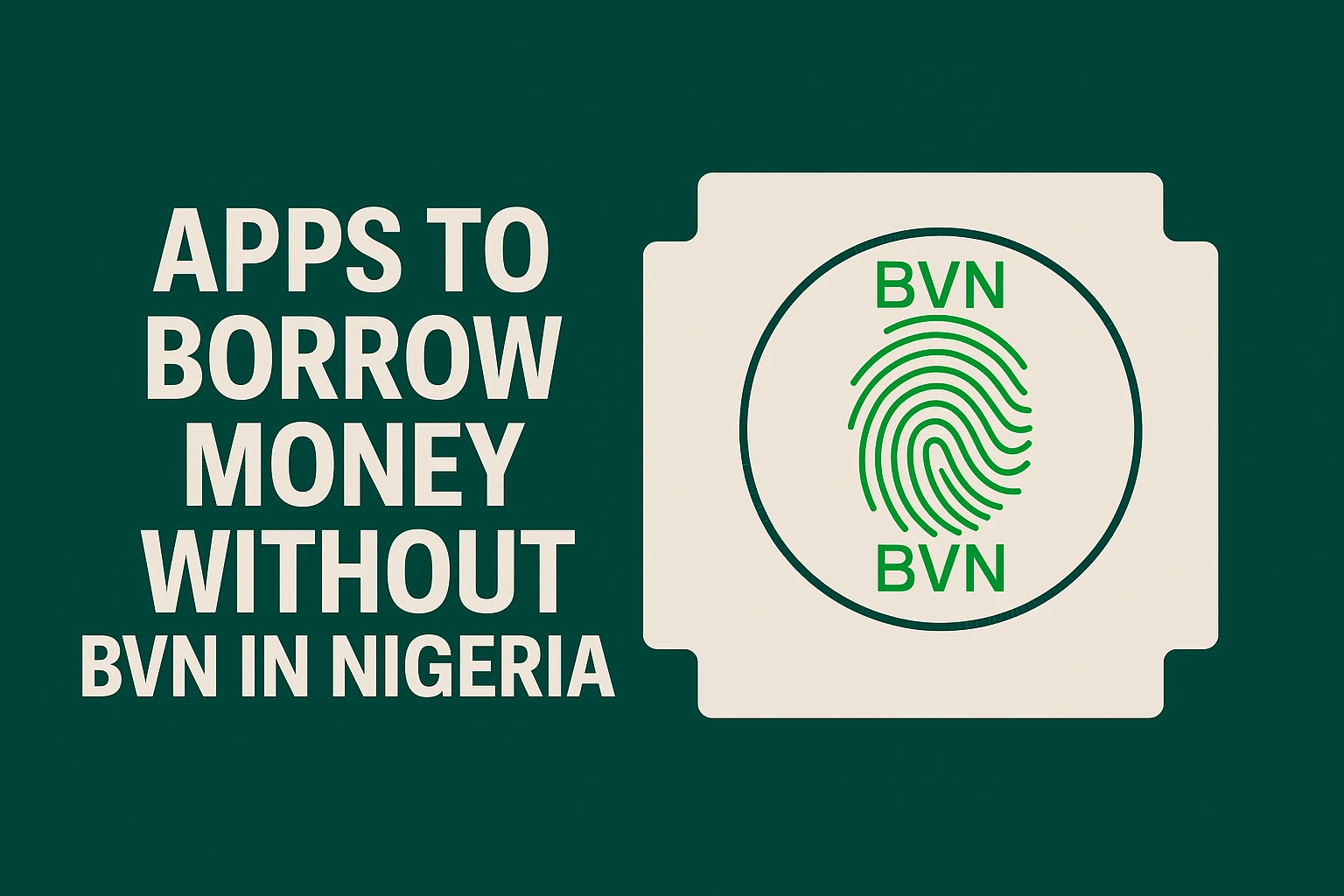 Apps to Borrow Money Without BVN