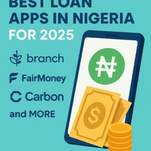Read more about the article Top 10 Best Loan App in Nigeria 2025: Low Rates & Fast Approval