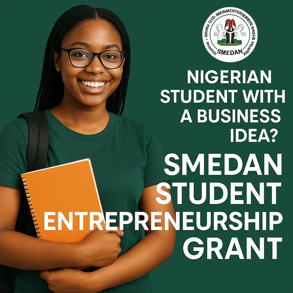 Read more about the article How to Apply for Smedan Student Entrepreneurship Grant in 2025 | Step-by-Step Guide for Nigerian Students